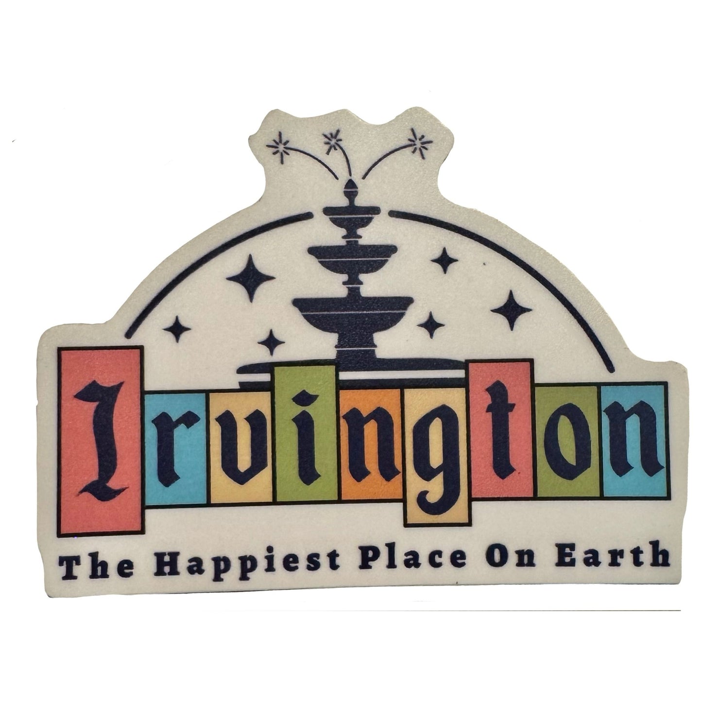 Happiest Place Irvington Sticker